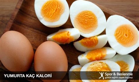 pişmiş yumurta kaç kalori